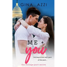 Me + You: A College Romance