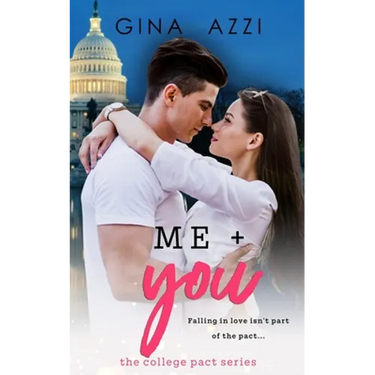 Me + You: A College Romance