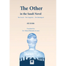 The Other in the Saudi Novel