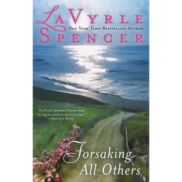 Forsaking all Others