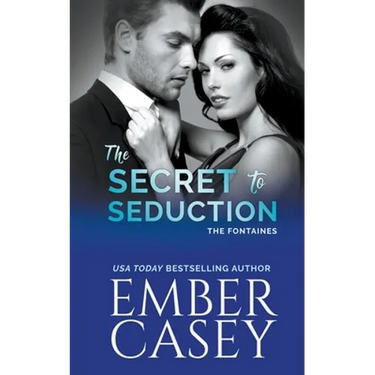 The Secret to Seduction (The Fontaines)
