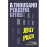 A Thousand Peaceful Cities