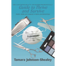 The Concerned Beauty and Barber Professionals' Guide to Thrive and Survive: Health, Safety and Longevity in Salons and Barbershops