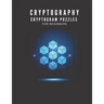 Cryptography: Cryptogram Puzzles For Beginners