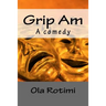 Grip Am