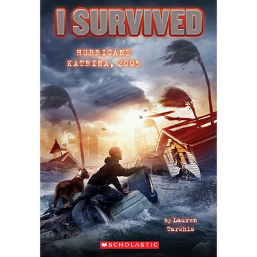I Survived Hurricane Katrina, 2005 (I Survived #3)