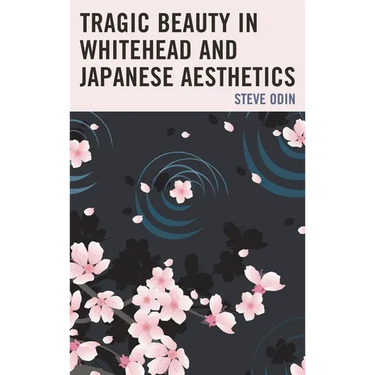 Tragic Beauty in Whitehead and Japanese Aesthetics