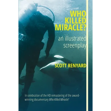 Who Killed Miracle?: an illustrated screenplay