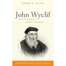 John Wyclif: New Perspectives on an Old Controversy