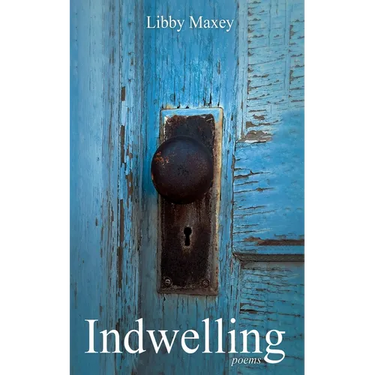 Indwelling