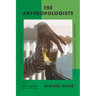 The Anthropologists
