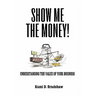 Show Me the Money!: Understanding the Value of Your Business