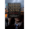Behind Closed Doors