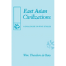 East Asian Civilizations: A Dialogue in Five Stages