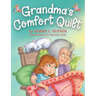 Grandma's Comfort Quilt