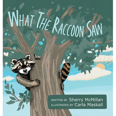 What the Raccoon Saw