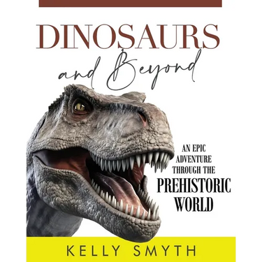 Dinosaurs and Beyond: An Epic Adventure Through the Prehistoric World