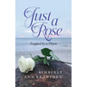 Just A Rose: Trapped by a Thorn