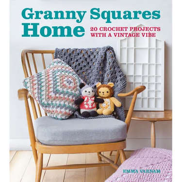 Granny Squares Home: 20 Crochet Projects with a Vintage Vibe
