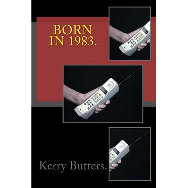 Born in 1983. Birthday Nostalgia.