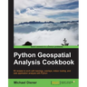 Python Geospatial Analysis Cookbook