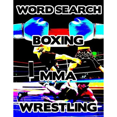 Boxing MMA Wrestling: Contact Sports Word Search Finder Activity Puzzle Game Book Large Print Size Pro Mixed Martial Arts Theme Design Soft Cover