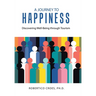 A Journey to Happiness: Discovering Well-Being through Tourism