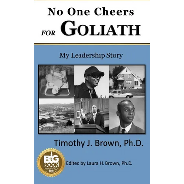 No One Cheers for Goliath: My Leadership Story