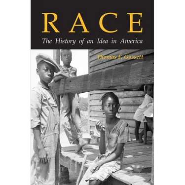 Race: The History of an Idea in America