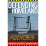 Defending the Homeland: Historical Perspectives on Radicalism, Terrorism, and State Responses