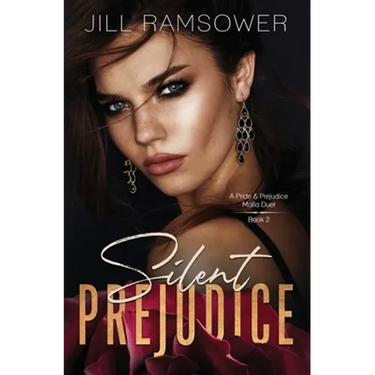 Silent Prejudice: A Pride and Prejudice Mafia Duet
