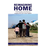 Reimagining Home: Understanding, reconciling and engaging with God's stories together