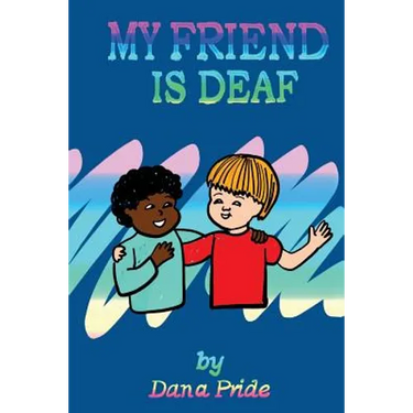 My Friend Is Deaf