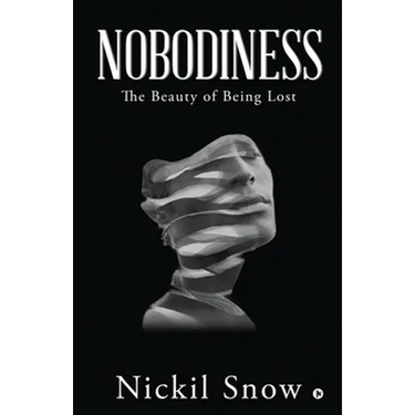 Nobodiness: The Beauty of Being Lost
