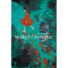 water/tongue