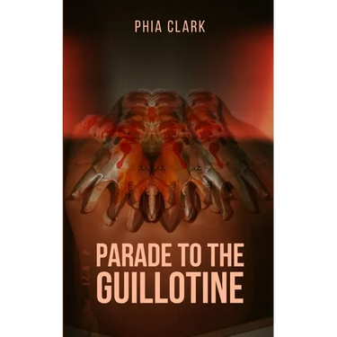 Parade to the Guillotine