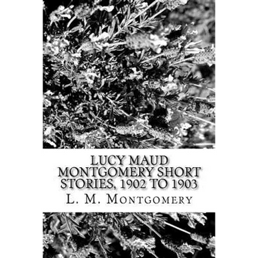 Lucy Maud Montgomery Short Stories, 1902 to 1903