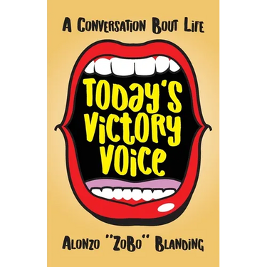 Today's Victory Voice: A Conversation Bout Life