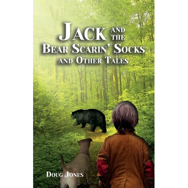 Jack and the Bear Scarin' Socks and Other Tales