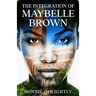 The Integration of Maybelle Brown