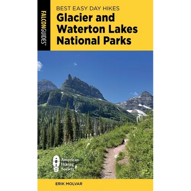 Best Easy Day Hikes Glacier and Waterton Lakes National Parks