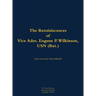 The Reminiscences of Vice Adm. Eugene P. Wilkinson, USN (Ret.): 1918-2013