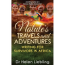 Nalule's Travels and Adventures: Writing for Survivors in Africa