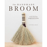 The Handmade Broom
