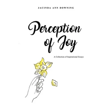 Perception of Joy: A Collection of Inspirational Essays