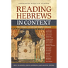 Reading Hebrews in Context: The Sermon and Second Temple Judaism