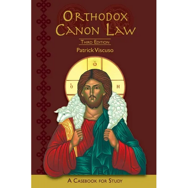 Orthodox Canon Law: A Casebook For Study Third Edition