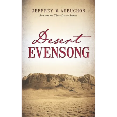 Desert Evensong