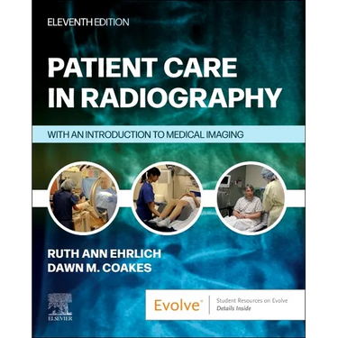 Patient Care in Radiography: With an Introduction to Medical Imaging