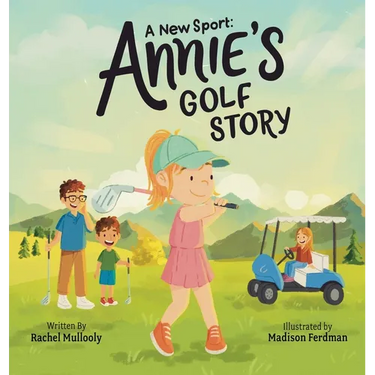 A New Sport: Annie's Golf Story